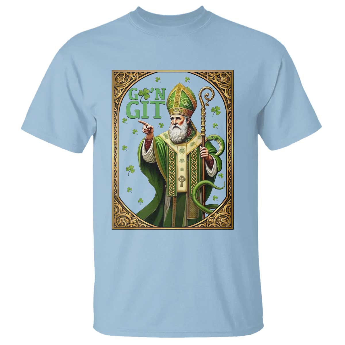 Saint Patrick Go'n Git T Shirt Funny St Patricks Day Snake Legend TS12 Light Blue Print Your Wear