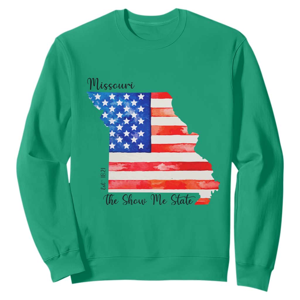 The Show Me State Est 1821 Sweatshirt Proud Missourian Gift TS12 Irish Green Print Your Wear