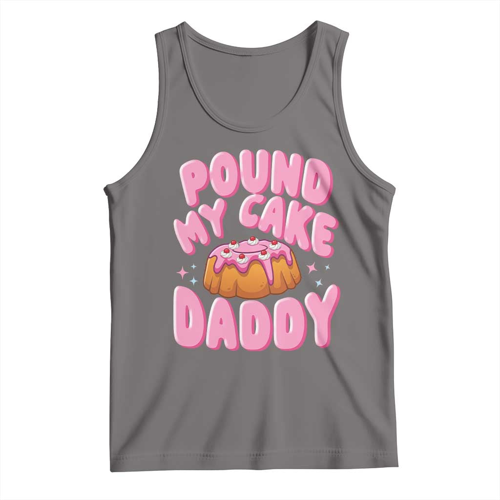 Funny Adult Humor Tank Top Pound My Cake Daddy TS12 Deep Heather Print Your Wear
