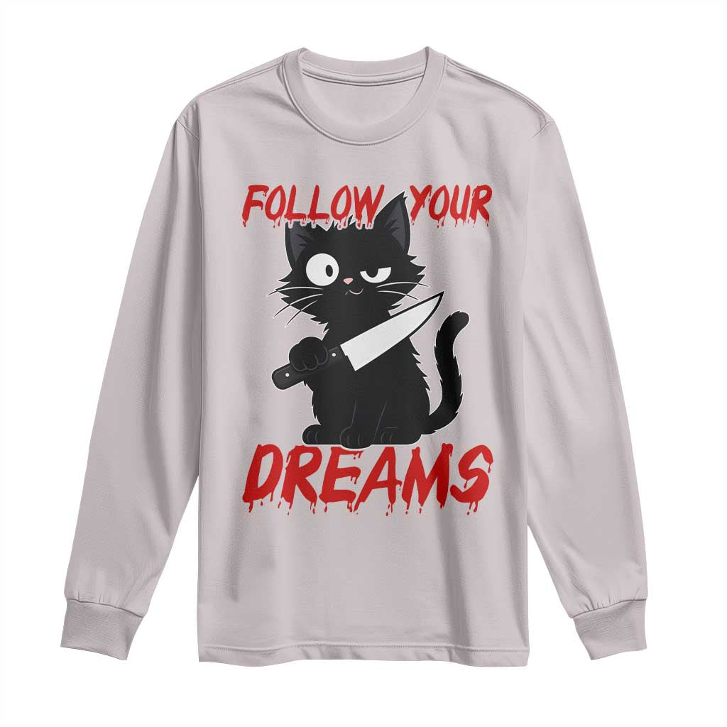 Killer Black Cat Halloween Long Sleeve Shirt Follow Your Dreams TS12 Ice Gray Print Your Wear