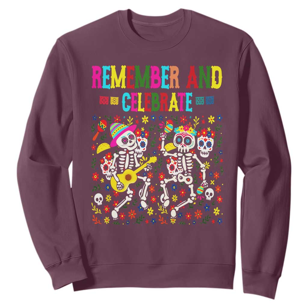 Dia De Los Muertos Skeleton Sweatshirt Remember And Celebrate Mexican Festival TS12 Maroon Print Your Wear