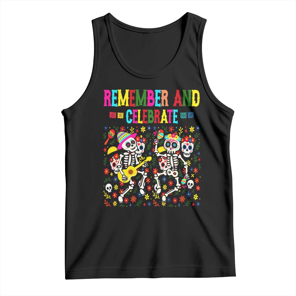 Dia De Los Muertos Skeleton Tank Top Remember And Celebrate Mexican Festival TS12 Black Print Your Wear