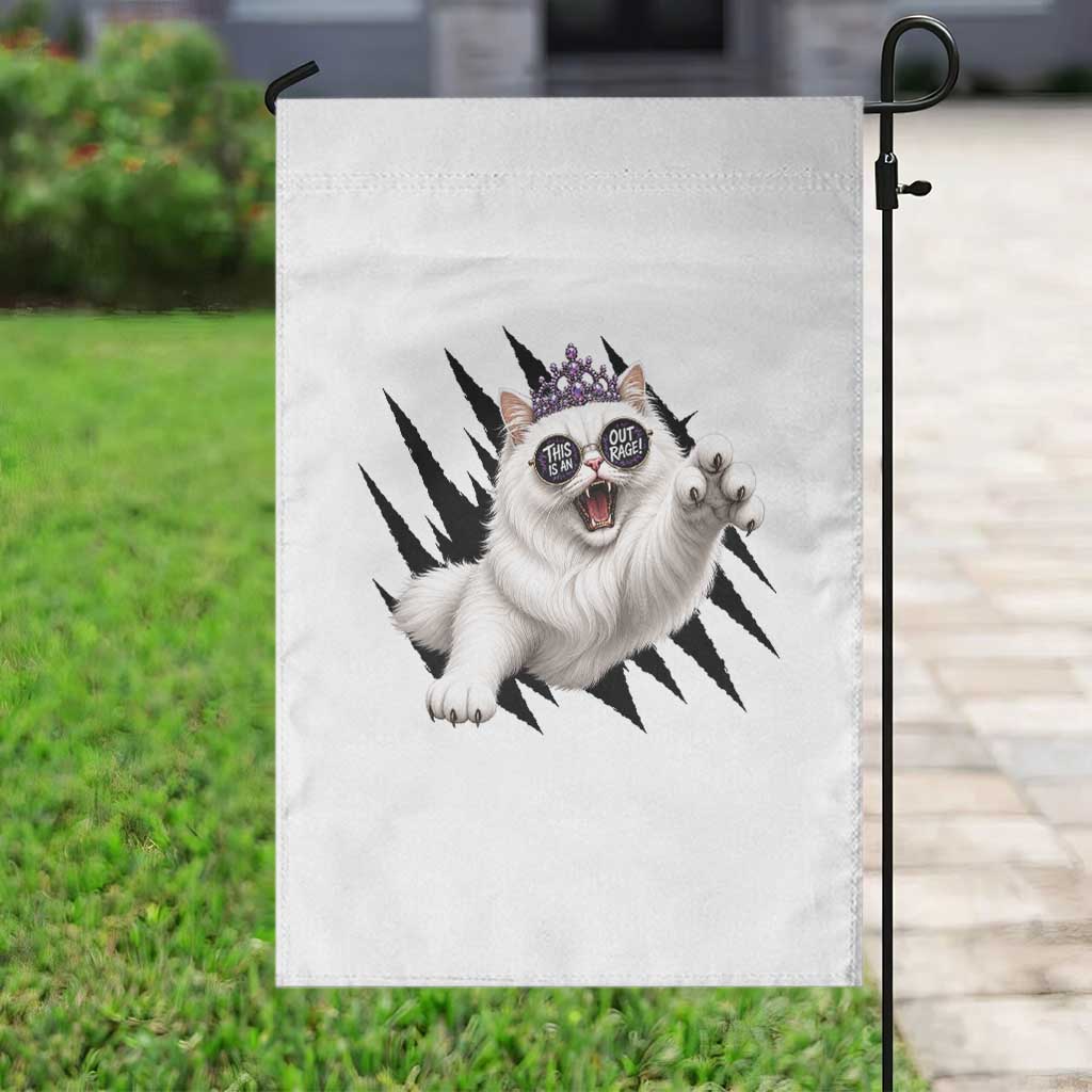 Funny Princess Cat With Featuring Scratch Effect Printed Garden Flag This Is An Outrage TS12 Print Your Wear