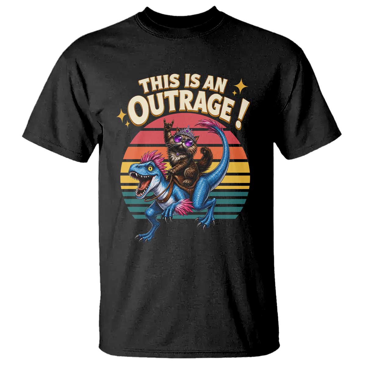 This Is An Outrage Cat Riding Dinosaur T Shirt Sci-Fi Book Lover Gift TS12 Black Print Your Wear