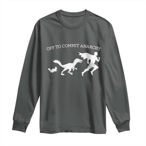 Funny Princess Cat Sci Fi Gift Long Sleeve Shirt Off To Commit Anarchy TS12 Dark Heather Print Your Wear