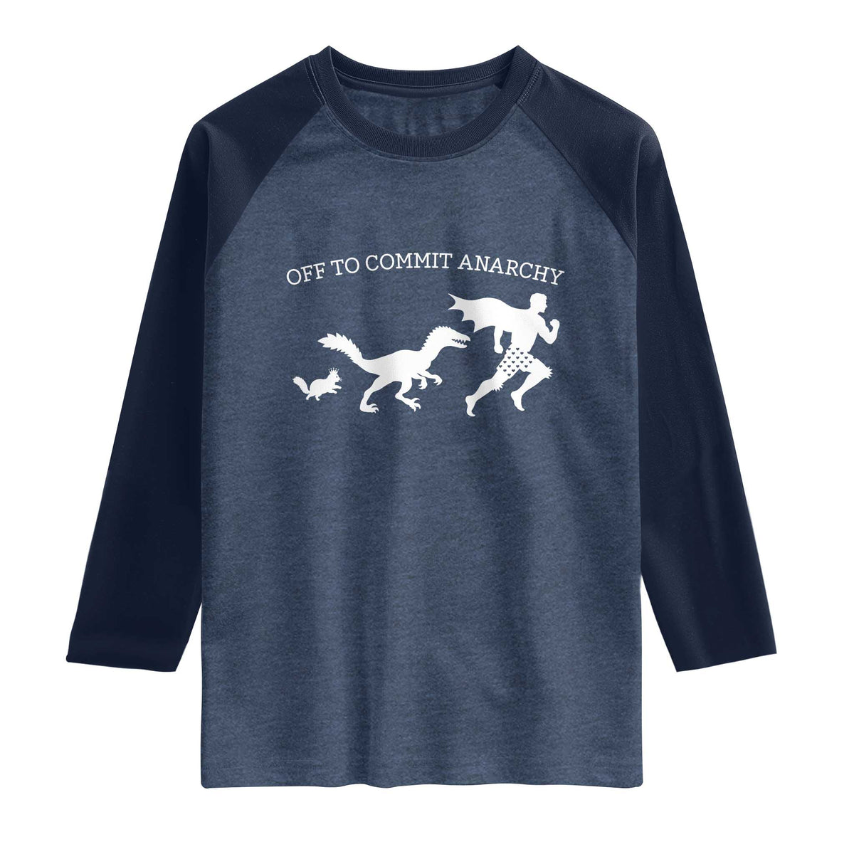 Funny Princess Cat Sci Fi Gift Raglan Shirt Off To Commit Anarchy TS12 Heather Denim Navy Print Your Wear