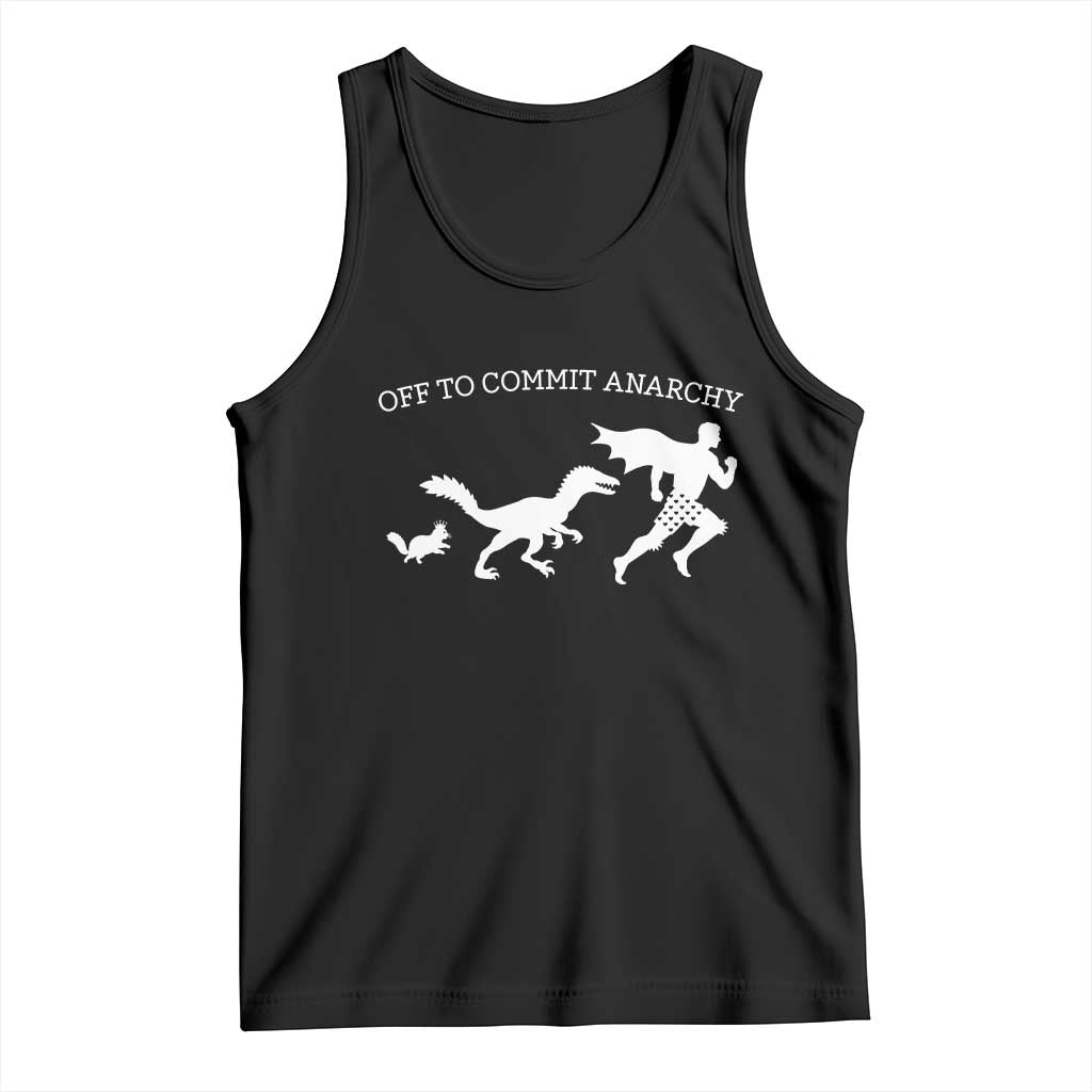 Funny Princess Cat Sci Fi Gift Tank Top Off To Commit Anarchy TS12 Black Print Your Wear