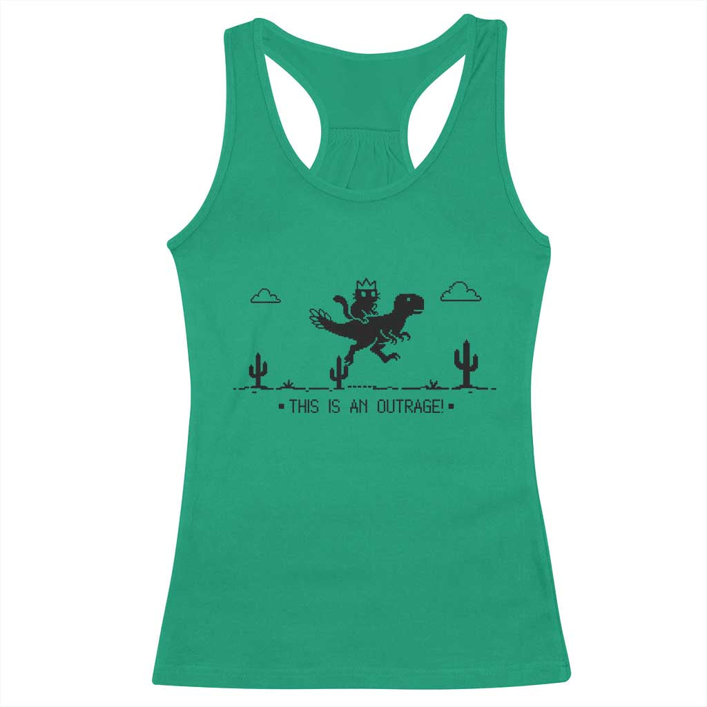 Funny Cat Riding Dinosaur Pixel Retro Racerback Tank Top This Is An Outrage TS12 Irish Green Print Your Wear