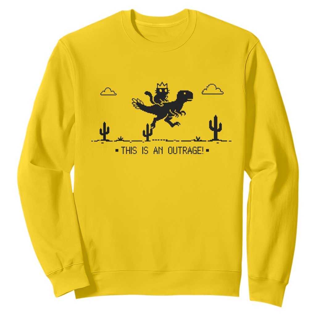 Funny Cat Riding Dinosaur Pixel Retro Sweatshirt This Is An Outrage TS12 Daisy Print Your Wear