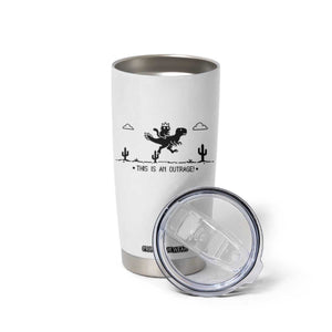 Funny Cat Riding Dinosaur Pixel Retro Tumbler Cup This Is An Outrage TS12 Print Your Wear