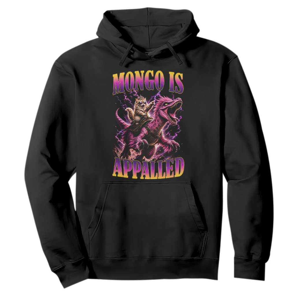 Fantasy Book Reader Geeky Cat Lover Hoodie Mongo Is Appalled TS12 Black Print Your Wear