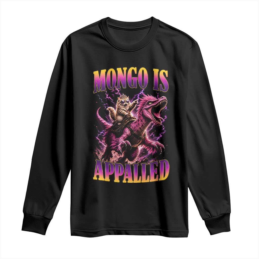 Fantasy Book Reader Geeky Cat Lover Long Sleeve Shirt Mongo Is Appalled TS12 Black Print Your Wear
