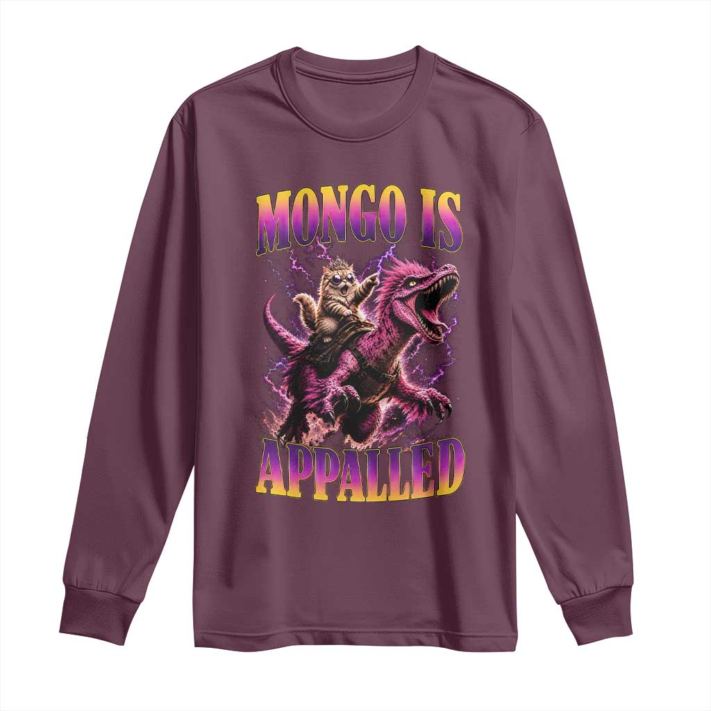 Fantasy Book Reader Geeky Cat Lover Long Sleeve Shirt Mongo Is Appalled TS12 Maroon Print Your Wear
