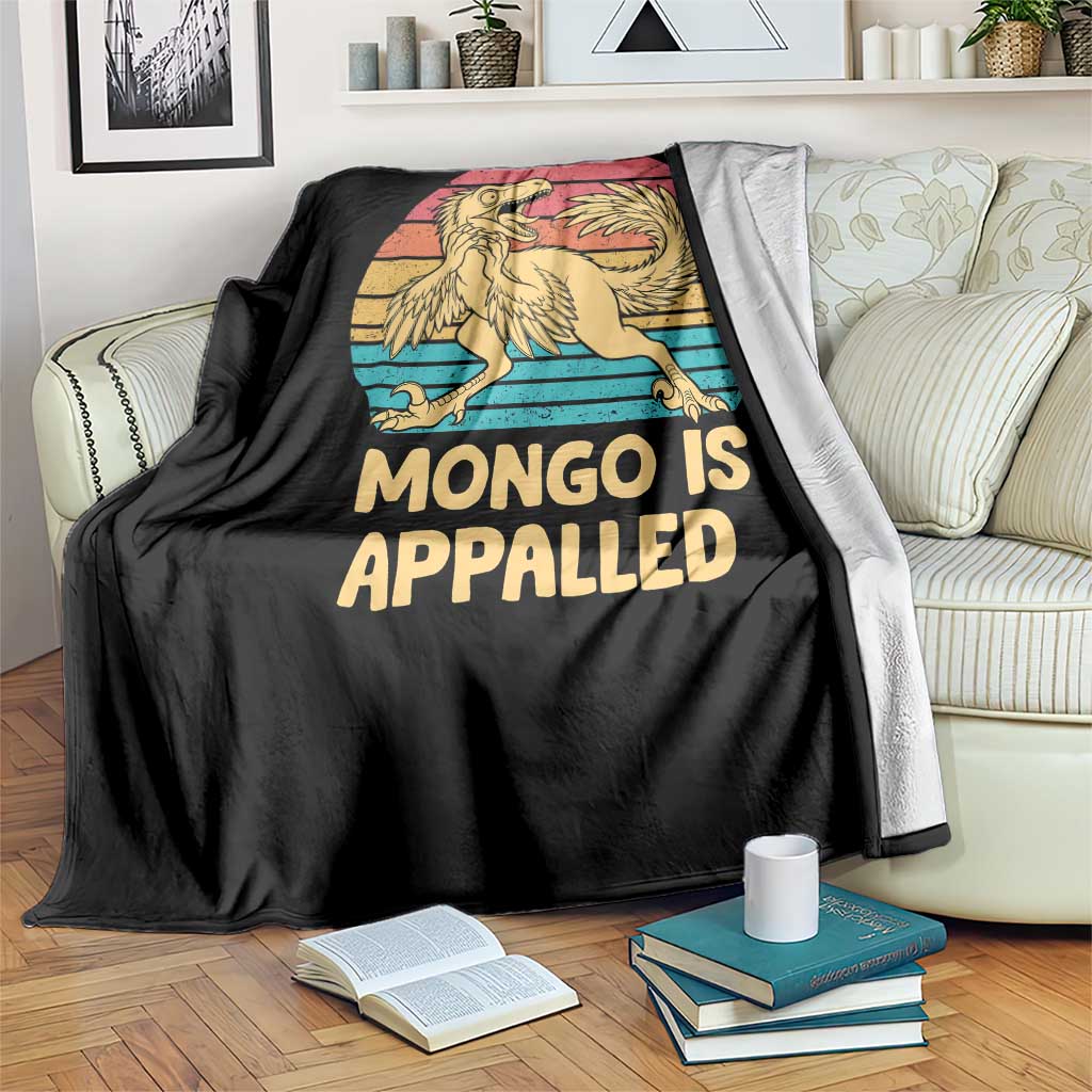 Mongo Is Appalled Throw Blanket Funny Dinosaur Gamer Book Lover Retro Gift TS12 Print Your Wear