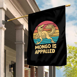 Mongo Is Appalled Garden Flag Funny Dinosaur Gamer Book Lover Retro Gift TS12 Print Your Wear