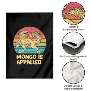Mongo Is Appalled Garden Flag Funny Dinosaur Gamer Book Lover Retro Gift TS12 Print Your Wear
