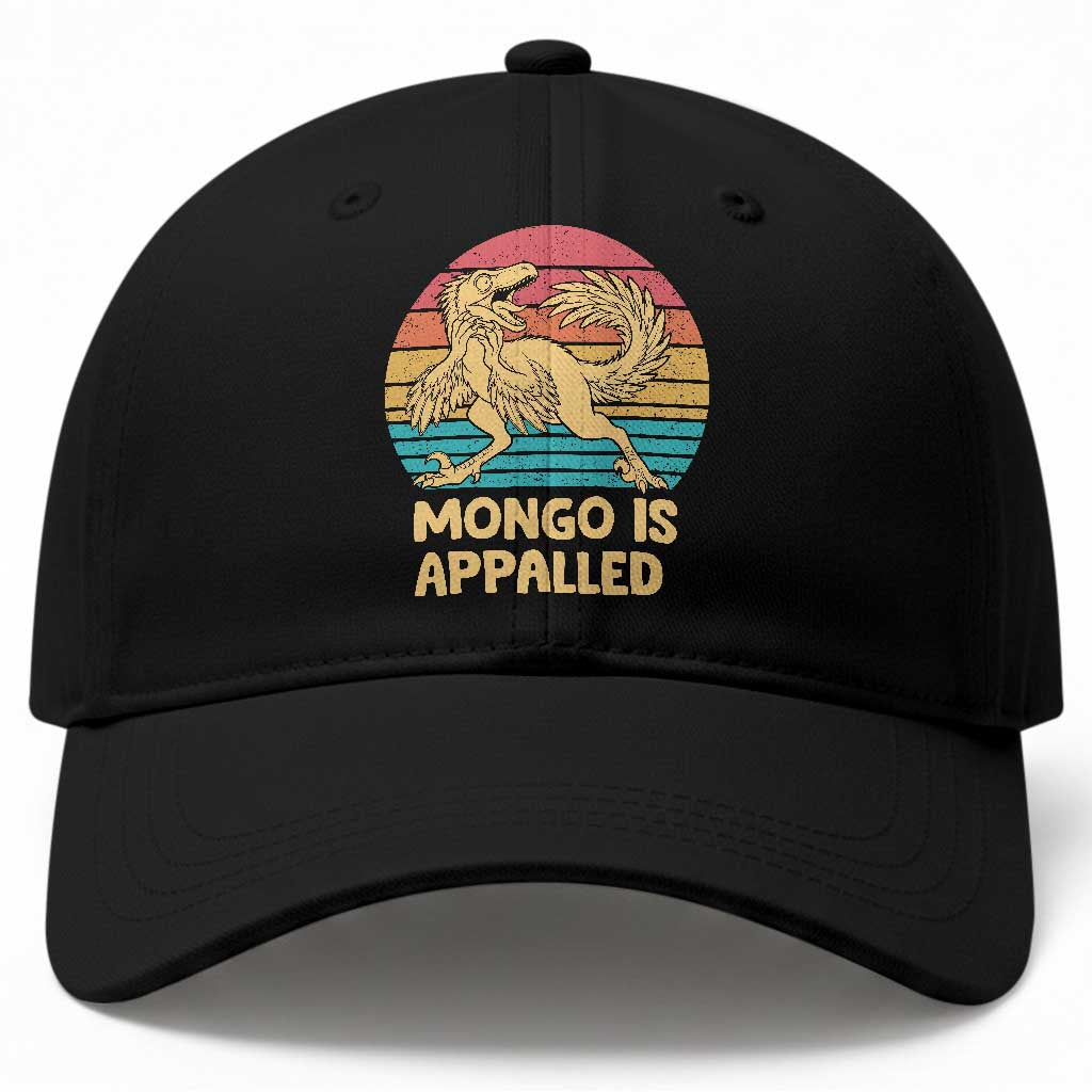 Mongo Is Appalled Baseball Cap Funny Dinosaur Gamer Book Lover Retro Gift TS12 Print Your Wear
