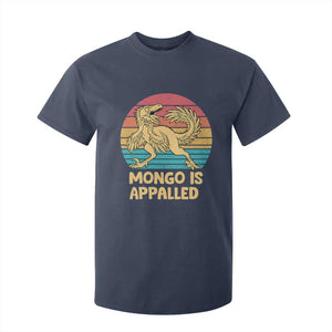 Mongo Is Appalled T Shirt For Kid Funny Dinosaur Gamer Book Lover Retro Gift TS12 Navy Print Your Wear