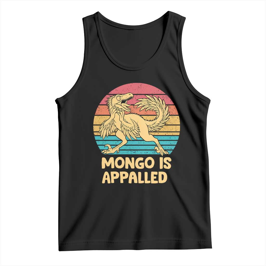 Mongo Is Appalled Tank Top Funny Dinosaur Gamer Book Lover Retro Gift TS12 Black Print Your Wear
