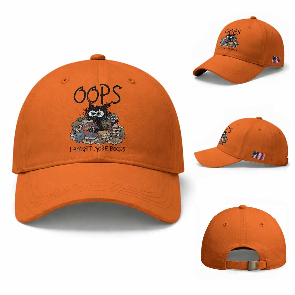 Funny Black Cat Bookworm Gift Baseball Cap Oops I Bought More Books TS12 Baseball Cap Universal Fit Orange Print Your Wear