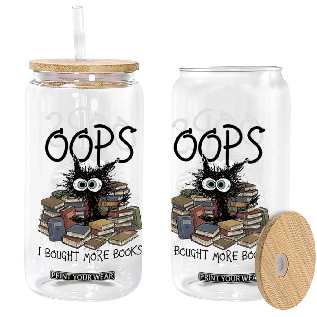 Funny Black Cat Bookworm Gift Glass Can Oops I Bought More Books TS12 Print Your Wear