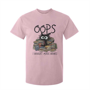 Funny Black Cat Bookworm Gift T Shirt For Kid Oops I Bought More Books TS12 Light Pink Print Your Wear