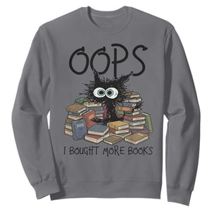 Funny Black Cat Bookworm Gift Sweatshirt Oops I Bought More Books TS12 Charcoal Print Your Wear