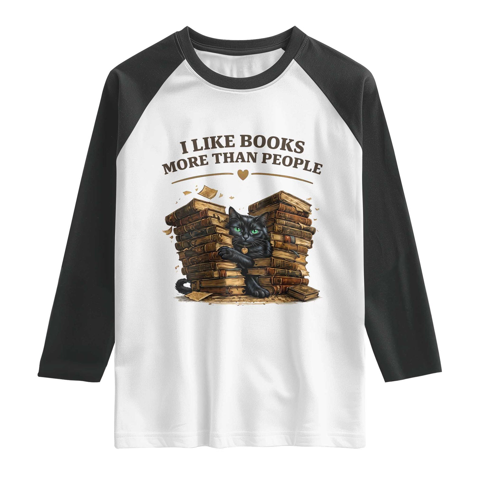 Funny Black Cat Bookworm Quote Raglan Shirt I Like Books More Than People TS12 White Black Print Your Wear