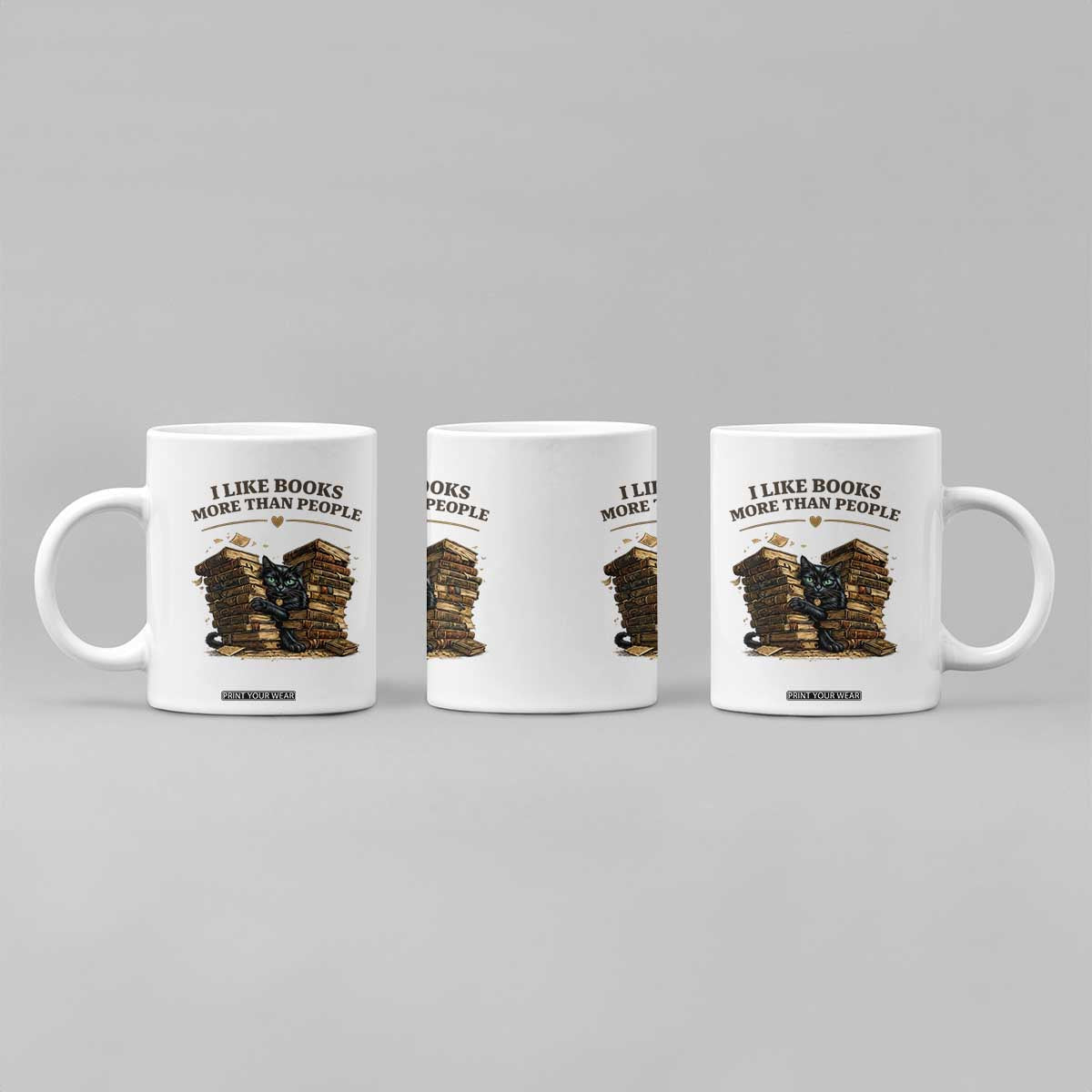 Funny Black Cat Bookworm Quote Coffee Mug I Like Books More Than People TS12 Print Your Wear