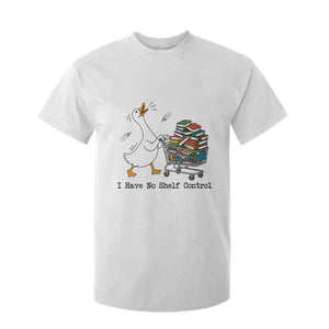 Funny Goose Book Lover T Shirt For Kid I Have No Shelf Control TS12 White Print Your Wear