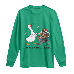 Funny Goose Book Lover Long Sleeve Shirt I Have No Shelf Control TS12 Irish Green Print Your Wear