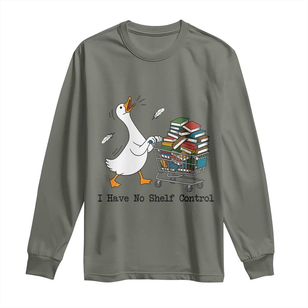 Funny Goose Book Lover Long Sleeve Shirt I Have No Shelf Control TS12 Military Green Print Your Wear