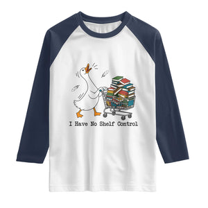 Funny Goose Book Lover Raglan Shirt I Have No Shelf Control TS12 White Navy Print Your Wear