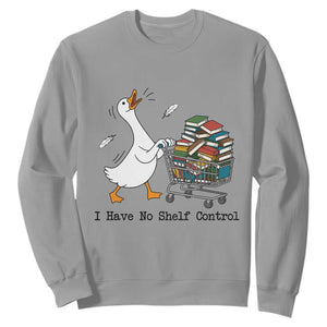 Funny Goose Book Lover Sweatshirt I Have No Shelf Control TS12 Sport Gray Print Your Wear