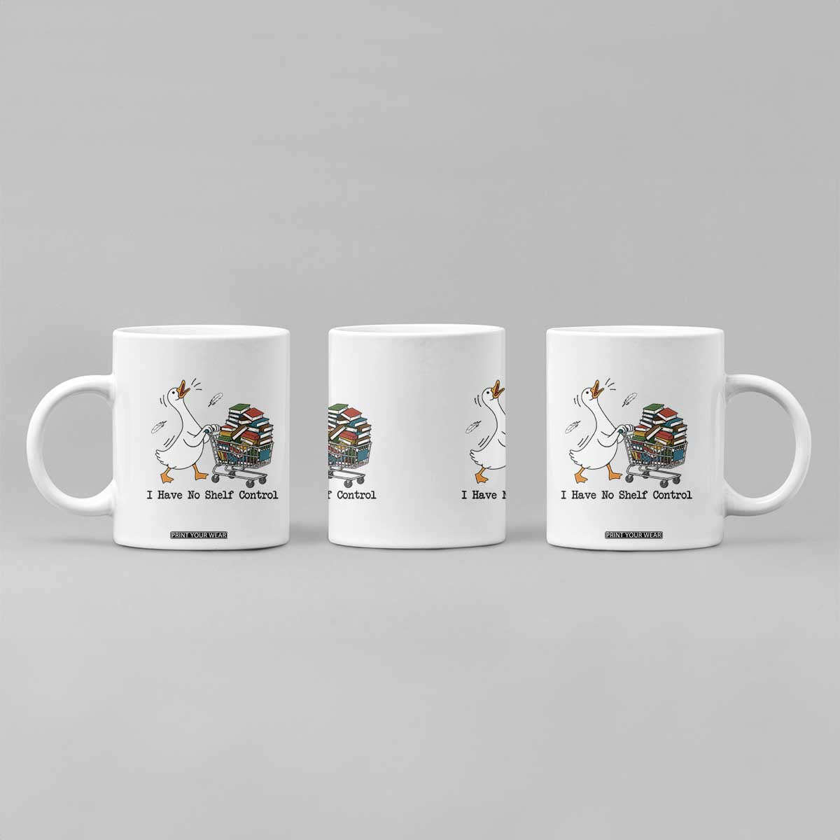 Funny Goose Book Lover Coffee Mug I Have No Shelf Control TS12 Print Your Wear