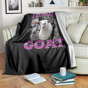 Funny Dirty Humor Throw Blanket Throat Goat TS12 Print Your Wear