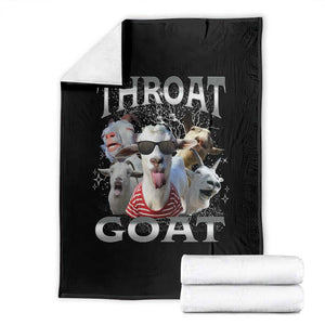 Funny Adult Humor Throw Blanket Throat Goat Meme TS12 Black Print Your Wear