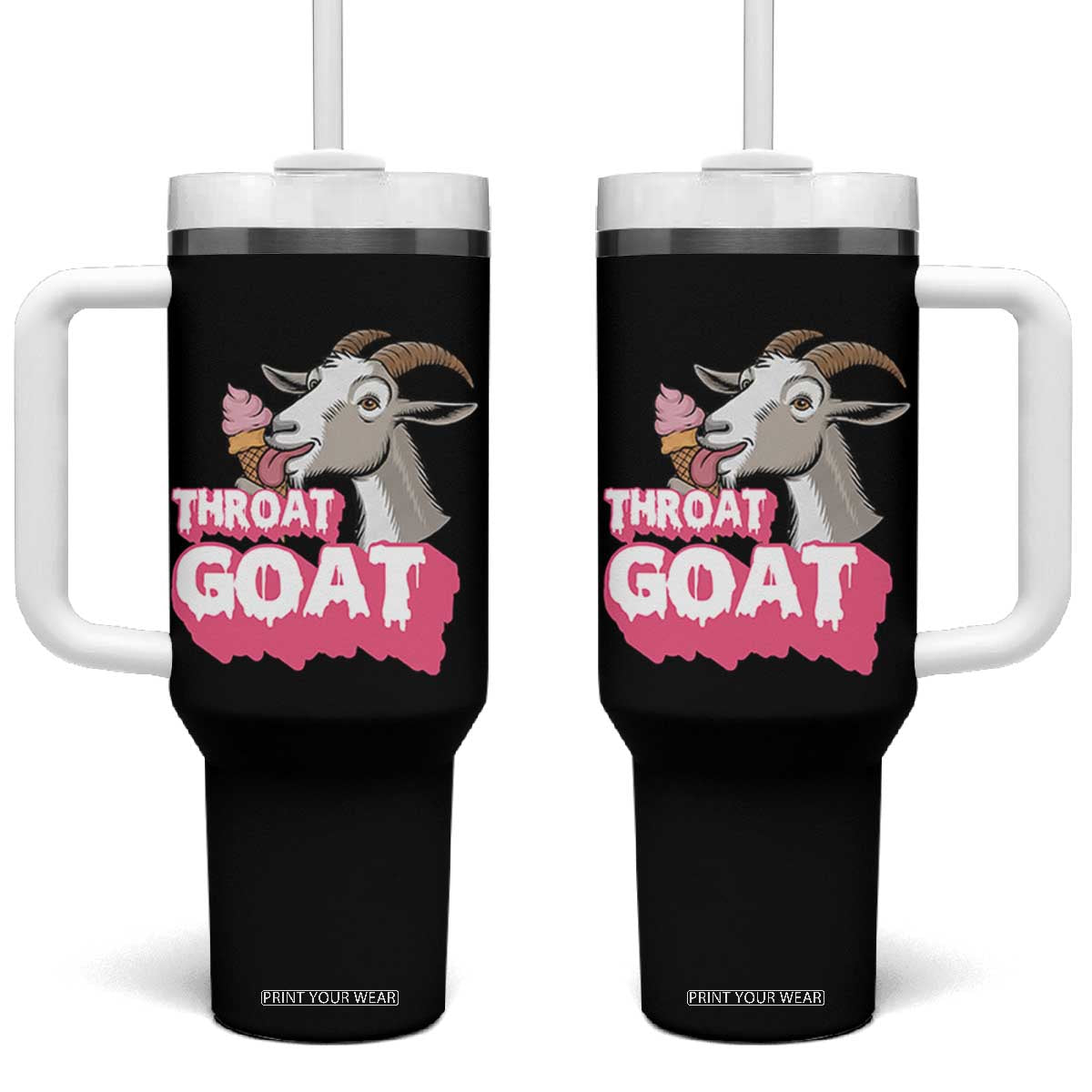 Throat Goat Tumbler With Handle Sarcastic Adult Humor TS12 One Size: 40 oz Black Print Your Wear