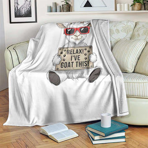 Relax I Have Goat This Throw Blanket Funny Goat Lover Gift TS12 Print Your Wear