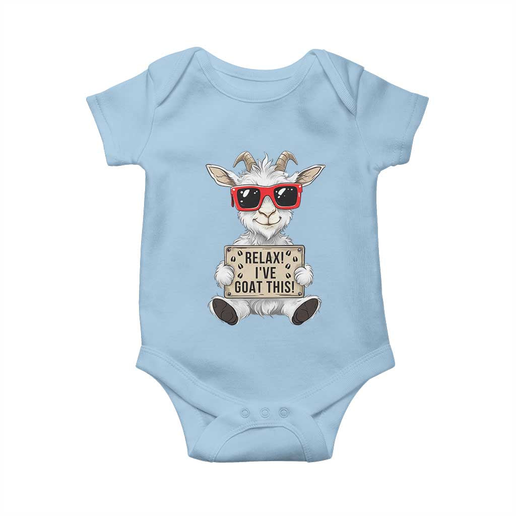 Relax I Have Goat This Baby Onesie Funny Goat Lover Gift TS12 Light Blue Print Your Wear