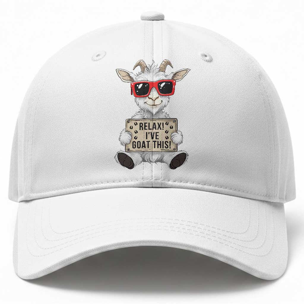 Relax I Have Goat This Baseball Cap Funny Goat Lover Gift TS12 Print Your Wear