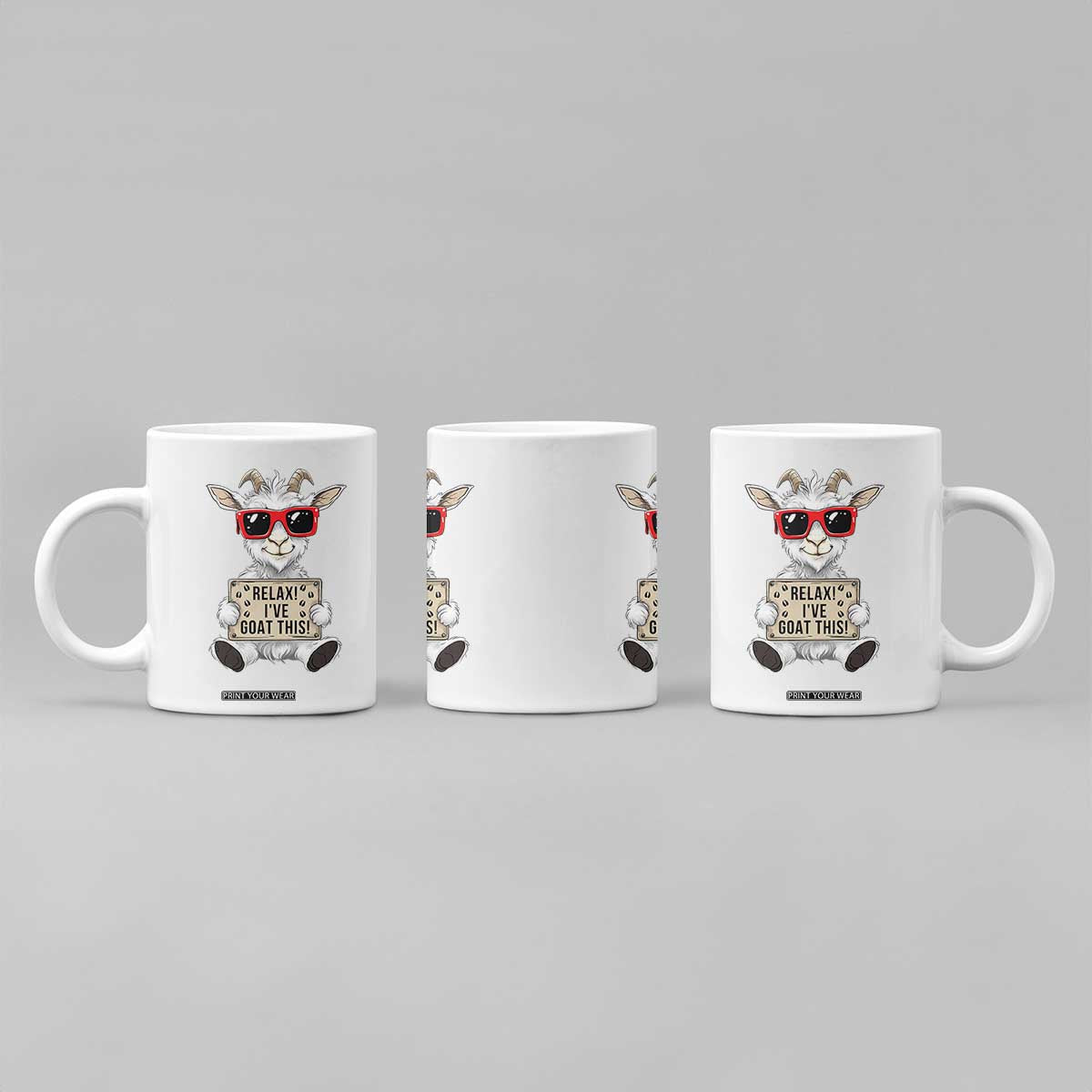 Relax I Have Goat This Coffee Mug Funny Goat Lover Gift TS12 Print Your Wear