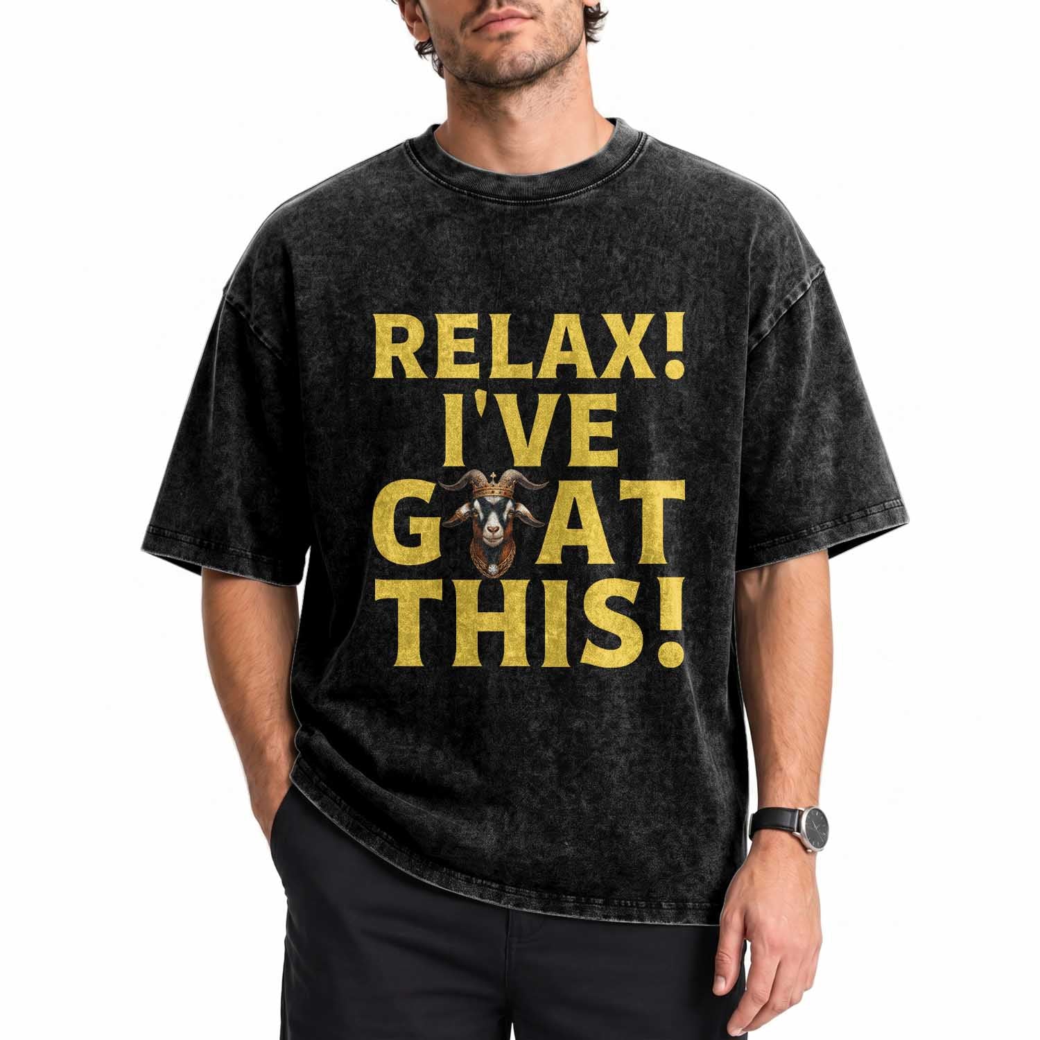 Funny Goat Humor Washed Cotton T-Shirt Relax I Have Goat This