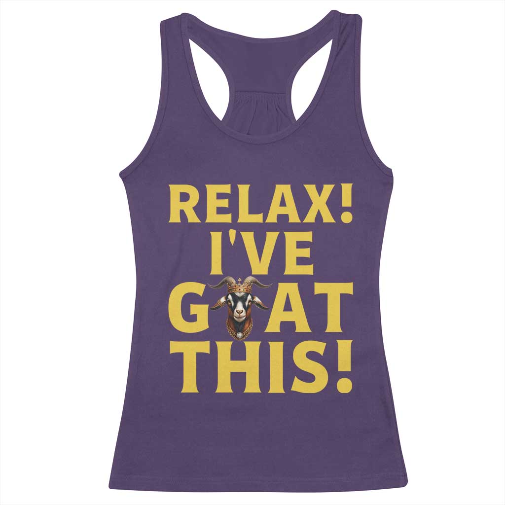 Funny Goat Humor Racerback Tank Top Relax I Have Goat This TS12 Purple Print Your Wear