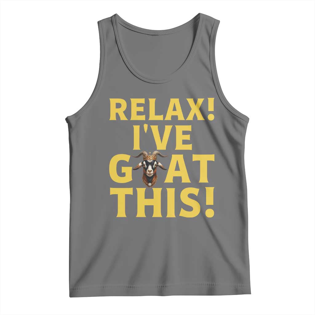 Funny Goat Humor Tank Top Relax I Have Goat This TS12 Black Heather Print Your Wear