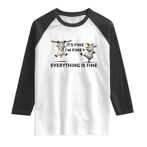 It Is Fine I Am Fine Everything Is Fine Raglan Shirt Funny Goat Lover Gift TS12 White Black Print Your Wear