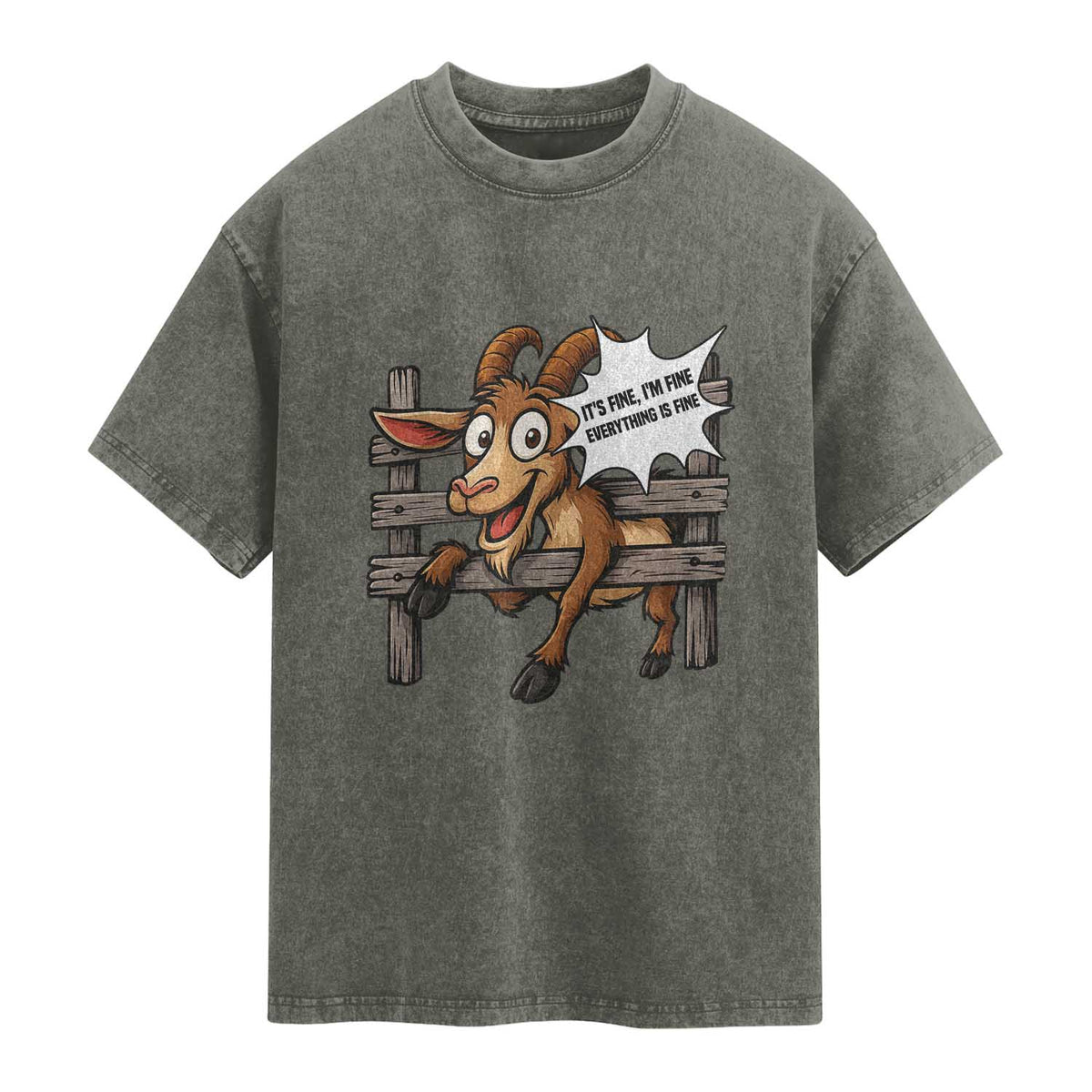 Funny Goat Washed Cotton T-Shirt It Is Fine I Am Fine Everything Is Fine