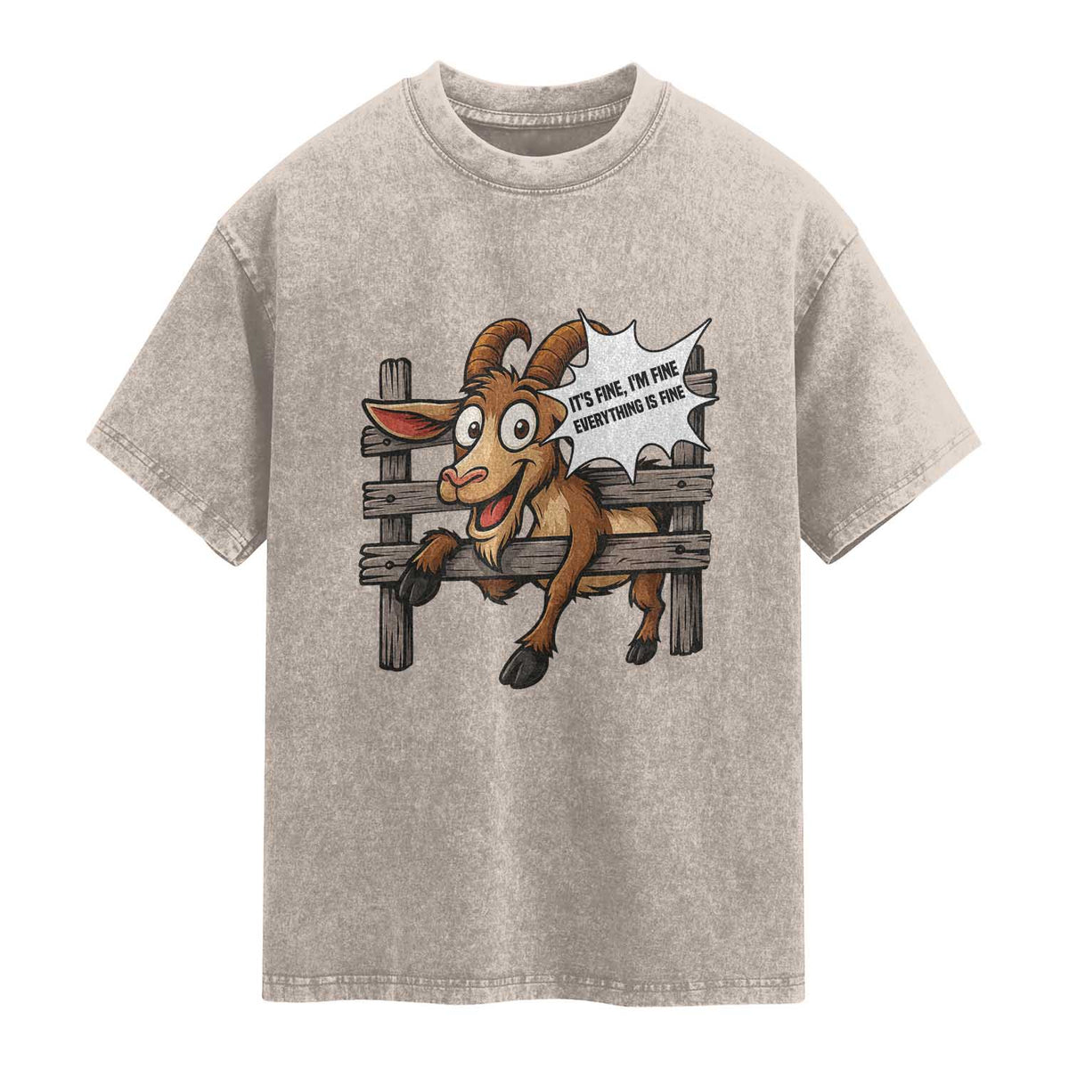 Funny Goat Washed Cotton T-Shirt It Is Fine I Am Fine Everything Is Fine