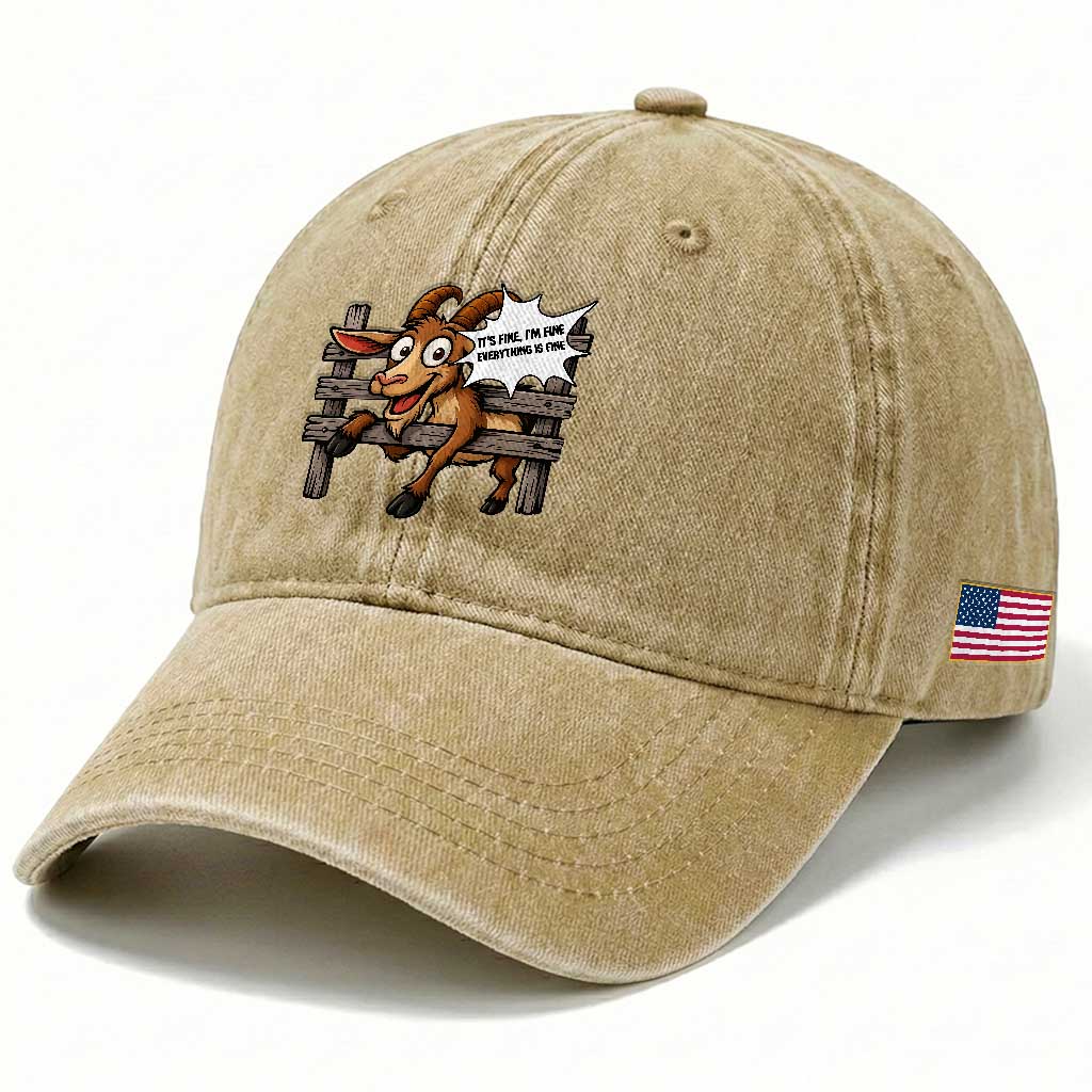 Funny Goat Washed Cotton Baseball Cap It Is Fine I Am Fine Everything Is Fine TS12 Print Your Wear