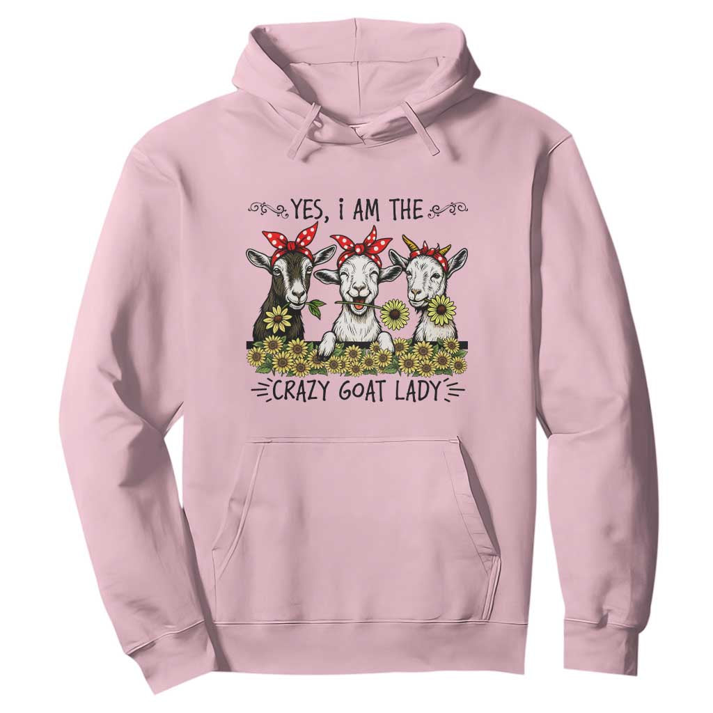 I Am The Crazy Goat Lady Hoodie Goat Lady Gift TS12 Light Pink Print Your Wear
